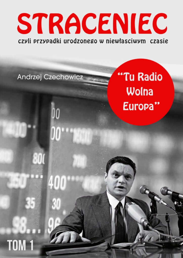 Nowak-Jeziorański okładka książki Straceniec tom I, autor Andrzej Czechowicz